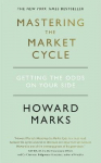 Mastering The Market Cycle: Getting the odds on your side
