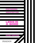 Postmodern Architecture : Less is a Bore