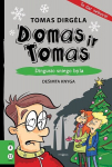 Domas ir Tomas. Dingusio sniego byla. De&scaron;imta knyga