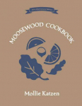 Moosewood Cookbook: 40th Anniversary Edition Revised edition