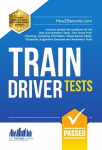 Train Driver Tests: The Ultimate Guide for Passing the New Trainee Train Driver Selection Tests: ATAVT, TEA-OCC, SJE's and Group Bourdon Concentration Tests, 1