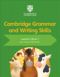 Cambridge Grammar and Writing Skills Learner's Book 1 New edition, Cambridge Grammar and Writing Skills Learner's Book 1