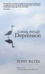 Coming Through Depression: A Mindful Approach to Recovery