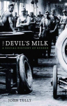 Devil's Milk: A Social History of Rubber