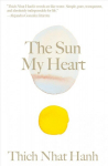 Sun My Heart: The Companion to The Miracle of Mindfulness