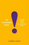 Admirable Point: A Brief History of the Exclamation Mark! Main