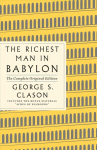 Richest Man in Babylon: The Complete Original Edition Plus Bonus Material: (A GPS Guide to Life)
