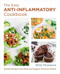 Easy Anti-Inflammatory Cookbook: Simple Recipes that Heal and Support Immune Health