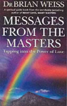 Messages From The Masters: Tapping into the power of love