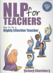 NLP for Teachers: How to be a Highly Effective Teacher