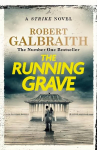 Running Grave: Cormoran Strike Book 7
