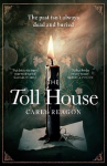 Toll House: A thoroughly chilling ghost story to keep you up through autumn nights