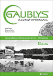 Gaublys. Gamtinė geografija. Pratybų sąsiuvinis 11&ndash;12 kl., II d.