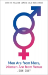Men Are from Mars, Women Are from Venus: A Practical Guide for Improving Communication and Getting What You Want in Your Relationships 25th Anniversary edition