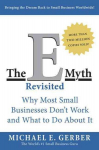 E-Myth Revisited: Why Most Small Businesses Don't Work and What to Do About It