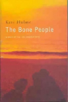 Bone People: Winner of the Booker Prize