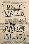 Night Watch: Winner of the Pulitzer Prize for Fiction 2024