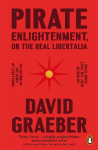 Pirate Enlightenment, or the Real Libertalia