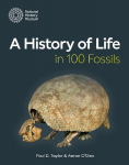 History of Life in 100 Fossils