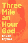 Three Mile an Hour God New edition