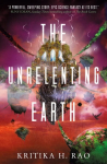 Rages Trilogy - The Unrelenting Earth