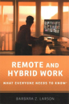 Remote and Hybrid Work: What Everyone Needs to Know&reg;