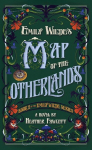 Emily Wildes Map of the Otherlands, Emily Wildes Map of the Otherlands