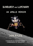 Sunburst and Luminary: An Apollo Memoir, Sunburst and Luminary: An Apollo Memoir
