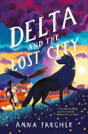 Delta and the Lost City, Delta and the Lost City