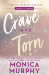 Crave and Torn: The Billionaire Bachelors Club, Crave and Torn: The Billionaire Bachelors Club