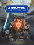 Star Wars: The High Republic: Quest for Planet X, Star Wars: The High Republic: Quest for Planet X