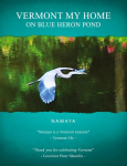 Vermont My Home On Blue Heron Pond, Vermont My Home On Blue Heron Pond