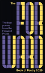 The Forward Book of Poetry 2025, The Forward Book of Poetry 2025