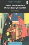 Children and Childhood in Westlakeern Society Since 1500 3rd edition