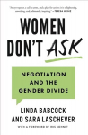 Women don't ask: negotiation and the gender divide