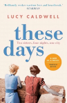 These days: 'a gem of a novel, I adored it.'