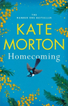 Homecoming : the stunning novel from the No.1 bestselling author of The House at Riverton