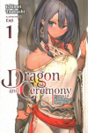 Dragon and Ceremony, Vol. 1 (light novel): From a Wandmaker's Perspective