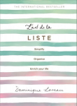 L'art de la Liste: Simplify, organise and enrich your life