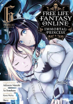 Free Life Fantasy Online: Immortal Princess (Manga) Vol. 6, Free Life Fantasy Online: Immortal Princess (Manga) Vol. 6