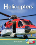 Helicopters, Helicopters