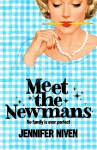 Meet the Newmans: (Special Limited Edition): The New Powerful And Affirming Adult Novel From The Multi Million Copy Selling Author Of All The Bright Places, Meet the Newmans: (Special Limited Edition): The New Powerful And Affirming Adult Novel From  ...