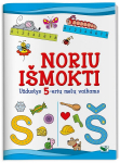 Noriu i&scaron;mokti. Užduotys 5-erių metų vaikams