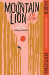 Mountain Lion (Faber Editions): 'I love this novel' Patricia Lockwood Main