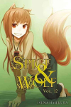 Spice and Wolf, Vol. 12 (light novel), v. 12, Spice and Wolf, Vol. 12 (light novel) Novel