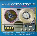 Vinilinė plok&scaron;telė "80s Electro Tracks Vol.2"