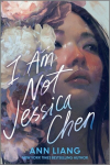 I Am Not Jessica Chen, I Am Not Jessica Chen