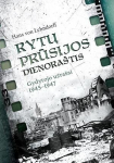 Rytų Prūsijos dienora&scaron;tis. Daktaro užra&scaron;ai 1945-1947