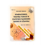 Kombinatorikos, tikimybių teorijos ir statistikos pagrindinės sąvokos ir uždaviniai