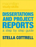 Dissertations and Project Reports: A Step by Step Guide
